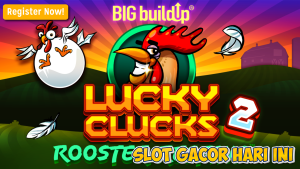 Jackpot Besar Lucky Clucks: Cara Bermain Biar Auto Maxwin